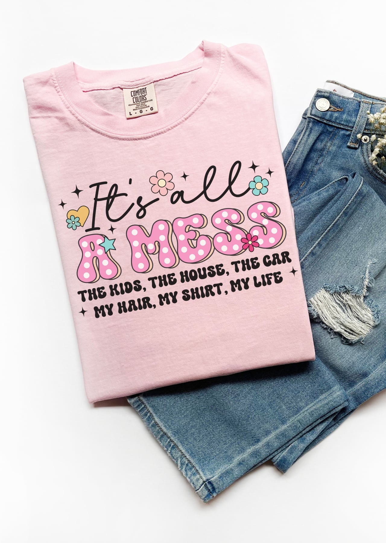 It’s All a Mess  T-Shirt