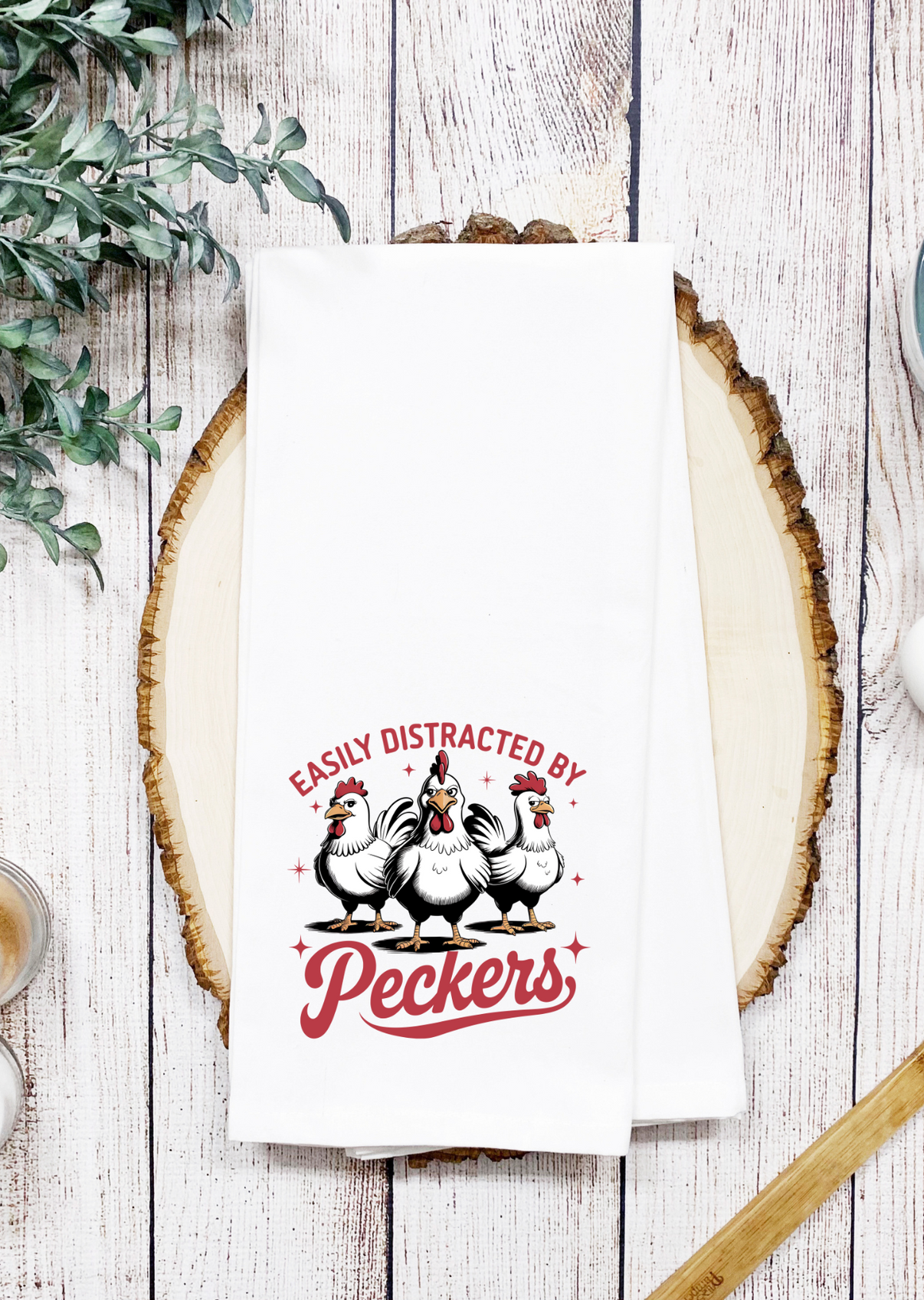 Easily Distracted by Peckers Kitchen Towel