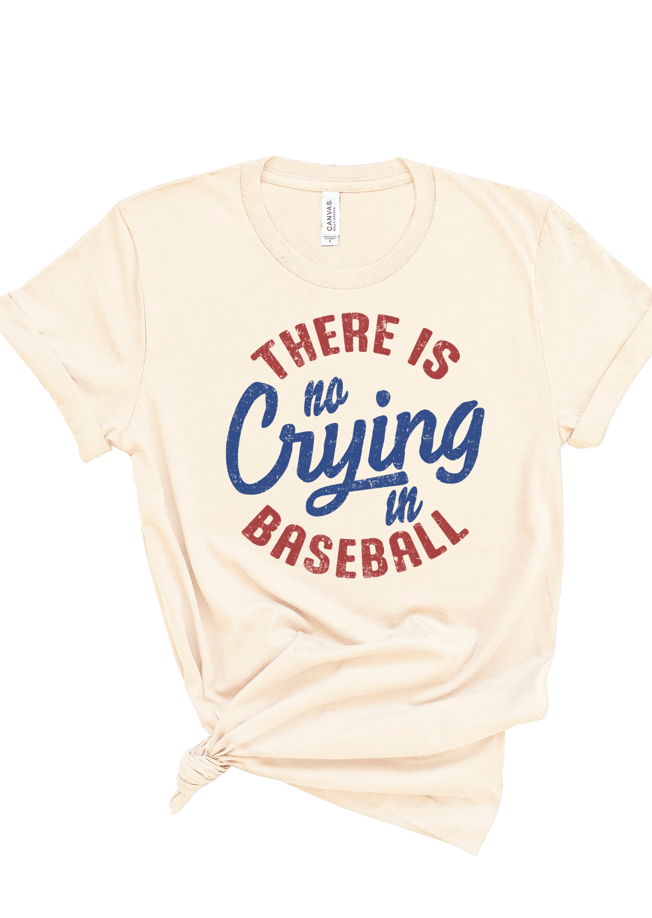 No Crying in Baseball T-Shirt