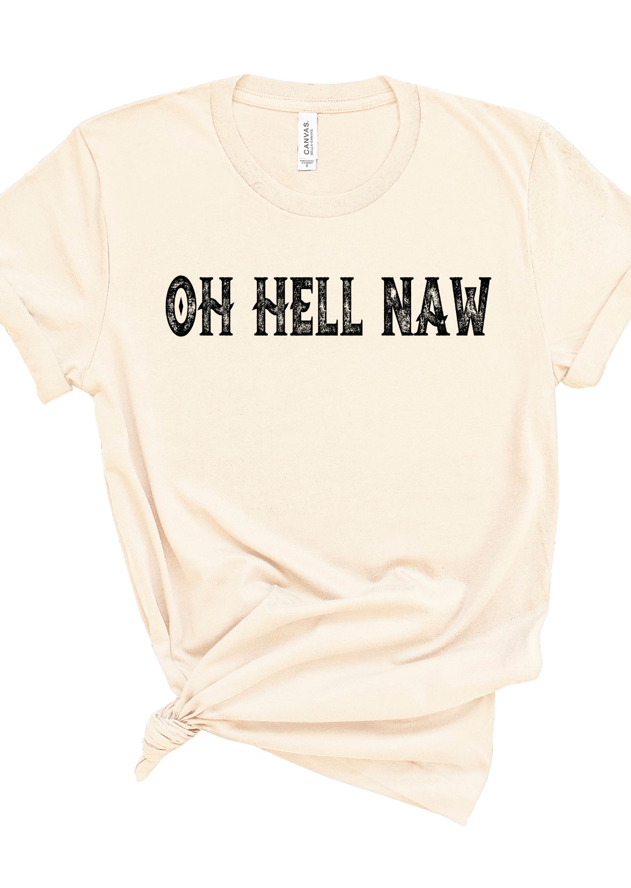 Oh Hell Naw T-Shirt